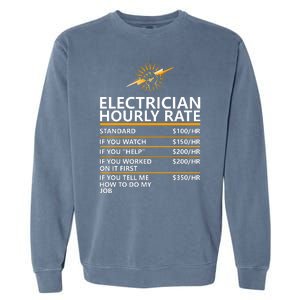 Electrician Hourly Rate Funny Garment-Dyed Sweatshirt