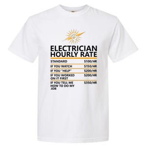 Electrician Hourly Rate Funny Garment-Dyed Heavyweight T-Shirt