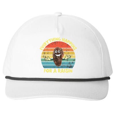 Everything Happens Reason Funny Raisin Pun Dad Joke Gift Snapback Five-Panel Rope Hat