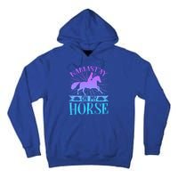 Equestrian Horse Rider Namastay On My Horse Horseback Riding Gift Tall Hoodie