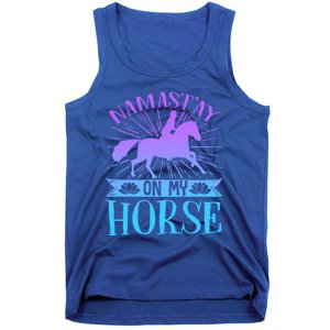 Equestrian Horse Rider Namastay On My Horse Horseback Riding Gift Tank Top