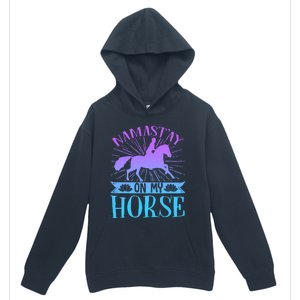 Equestrian Horse Rider Namastay On My Horse Horseback Riding Gift Urban Pullover Hoodie