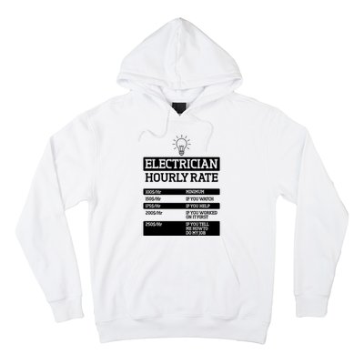 Electrician Hourly Rate Funny Electrical Engineer Hoodie