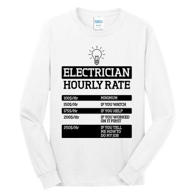 Electrician Hourly Rate Funny Electrical Engineer Tall Long Sleeve T-Shirt