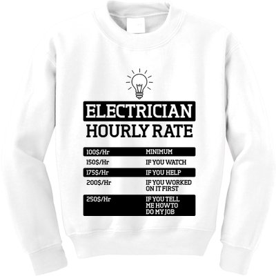 Electrician Hourly Rate Funny Electrical Engineer Kids Sweatshirt
