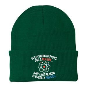 Everything Happens Reason Always Physics Funny Gift Great Gift Knit Cap Winter Beanie