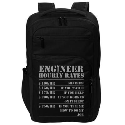 Engineer Hourly Rate Funny Engineering Mechanical Civil Gift Impact Tech Backpack