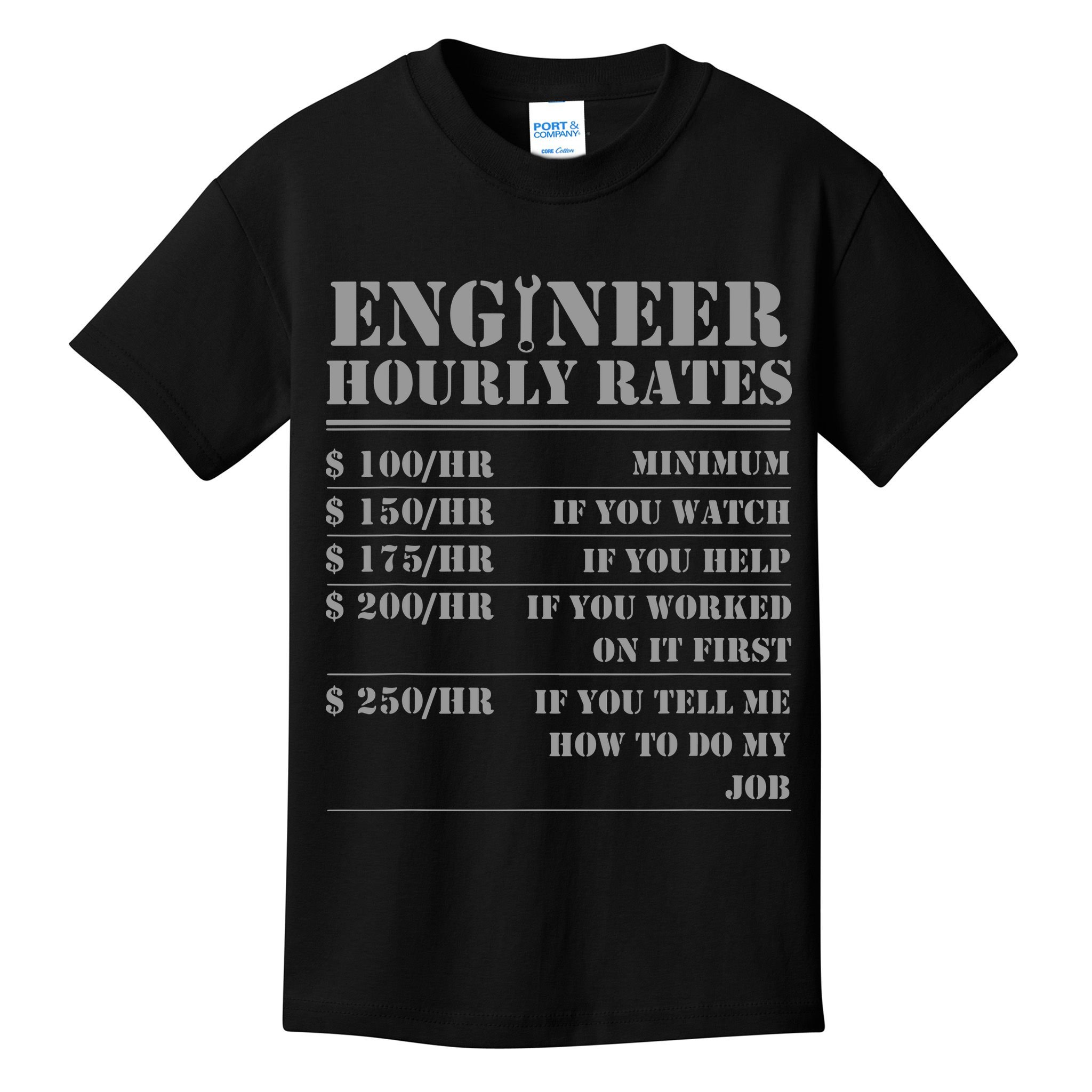 Engineer Hourly Rate Funny Engineering Mechanical Civil Gift Kids T-Shirt