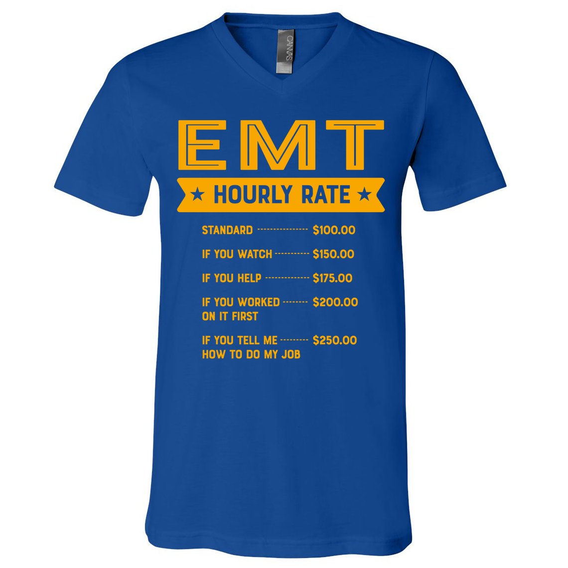 Emt Hourly Rate Labour Day Paramedic Workers Day Gift V-Neck T-Shirt
