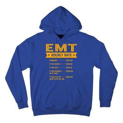 Emt Hourly Rate Labour Day Paramedic Workers Day Gift Tall Hoodie