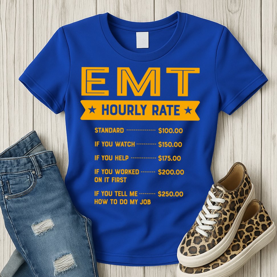 Emt Hourly Rate Labour Day Paramedic Workers Day Gift Womens T-Shirt