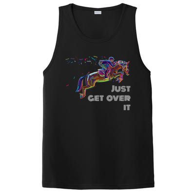 English Horse Show Jumping Just Get Over It Meaningful Gift PosiCharge Competitor Tank