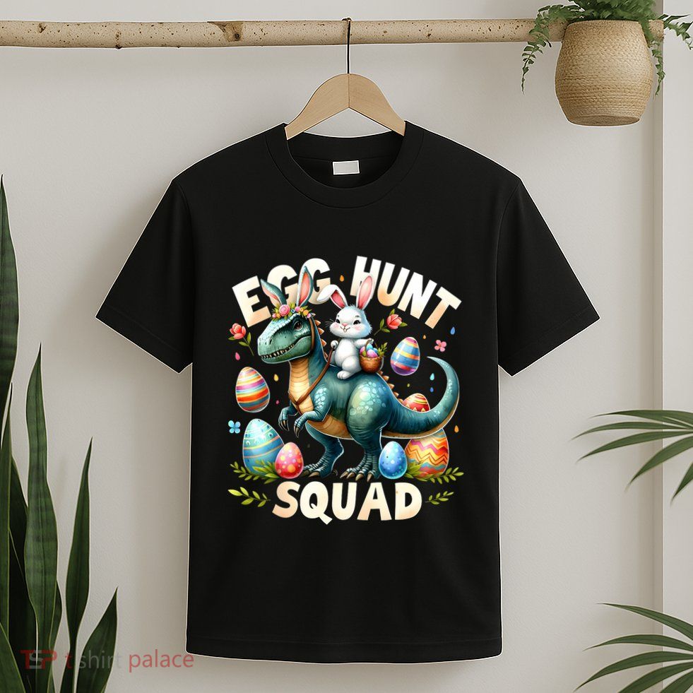Egg Hunt Squad Bunny Dinosaur Easter Day Bunny Egg Hunt T-Shirt