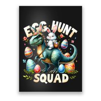 Egg Hunt Squad Bunny Dinosaur Easter Day Bunny Egg Hunt Poster