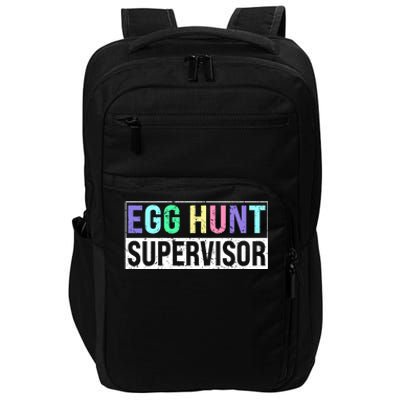 Egg Hunt Supervisor Egg Hunting Party Mom Dad Adult Easter Impact Tech Backpack