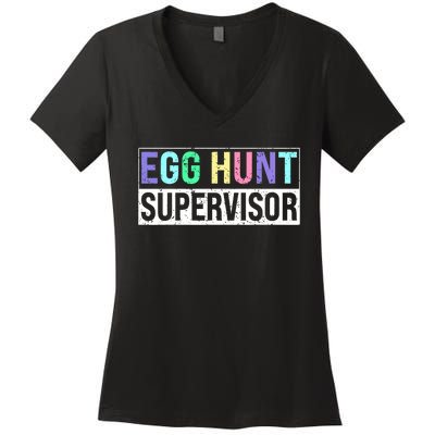 Egg Hunt Supervisor Egg Hunting Party Mom Dad Adult Easter Women's V-Neck T-Shirt