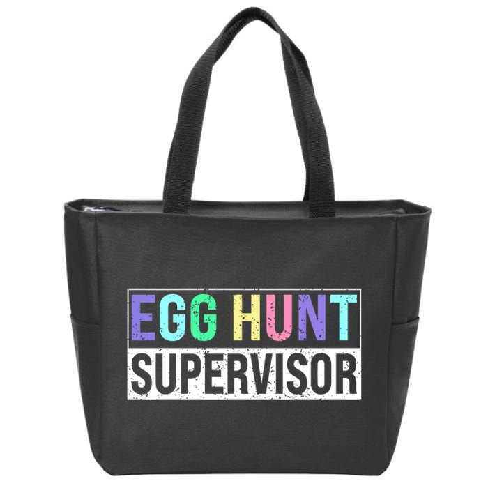 Egg Hunt Supervisor Egg Hunting Party Mom Dad Adult Easter Zip Tote Bag