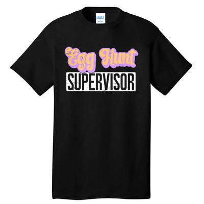 Egg Hunt Supervisor Egg Hunting Squad Women's Easter Tall T-Shirt