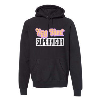 Egg Hunt Supervisor Egg Hunting Squad Women's Easter Premium Hoodie