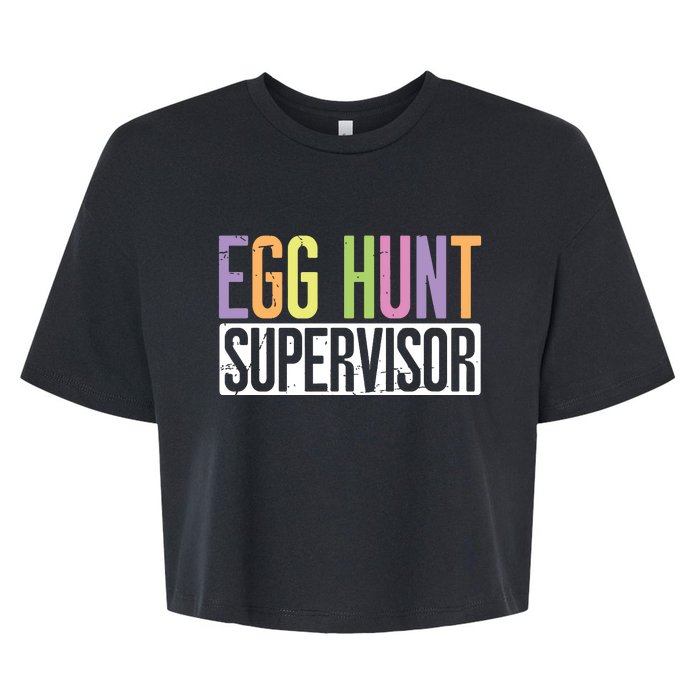 Egg Hunt Supervisor Egg Hunting Party Mom Dad Adult Easter Bella+Canvas Jersey Crop Tee