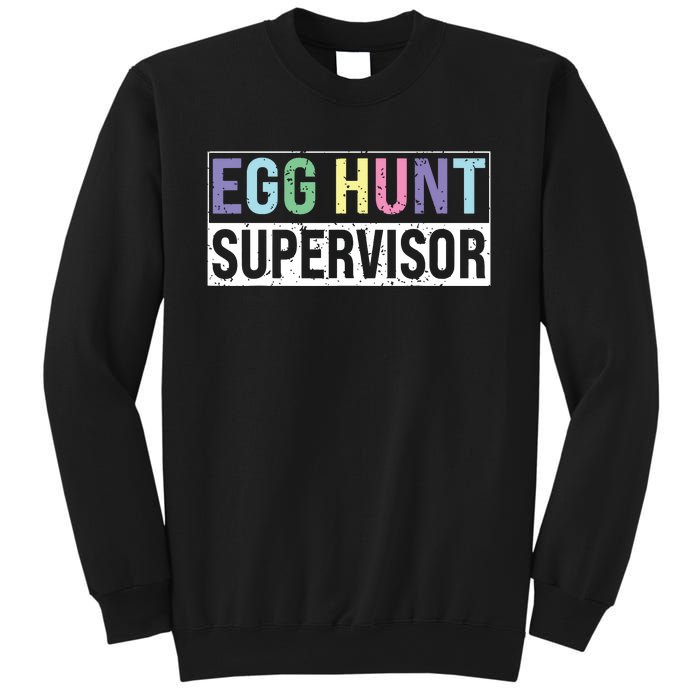 Egg Hunt Supervisor Egg Hunting Party Mom Dad Adult Easter Sweatshirt