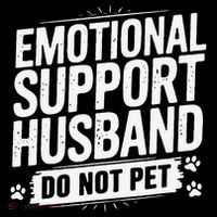 Emotional Husband Support Do Not Pet Funny Husband Humor Sustainable Bucket Hat
