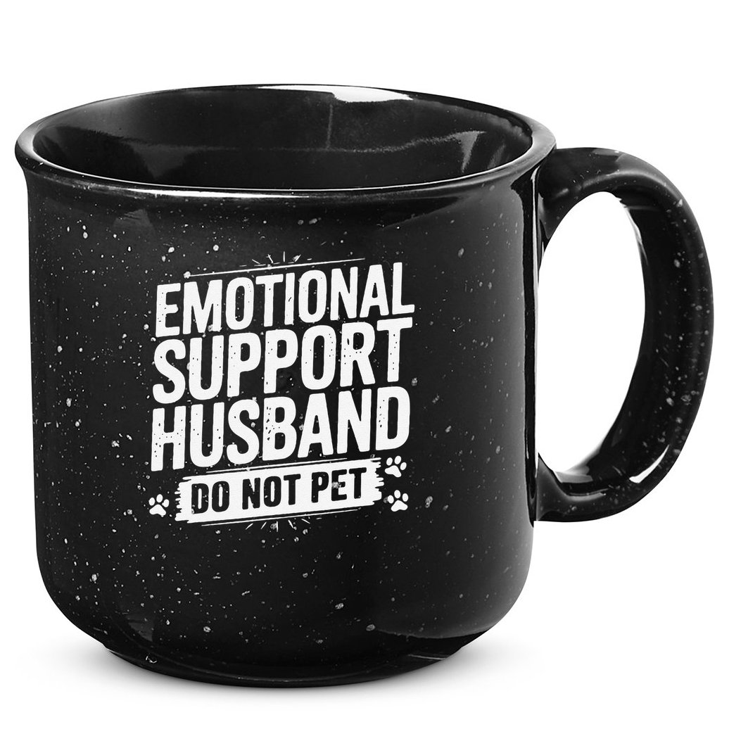 Emotional Husband Support Do Not Pet Funny Husband Humor 15oz Campfire Ceramic Mug