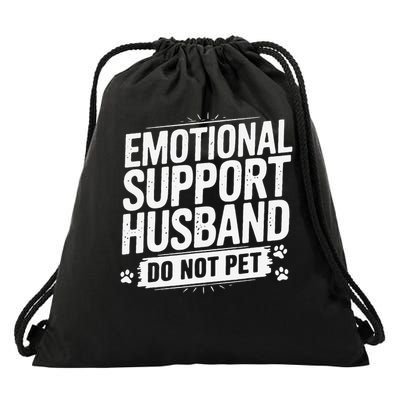 Emotional Husband Support Do Not Pet Funny Husband Humor Drawstring Bag