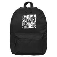 Emotional Husband Support Do Not Pet Funny Husband Humor 16 in Basic Backpack