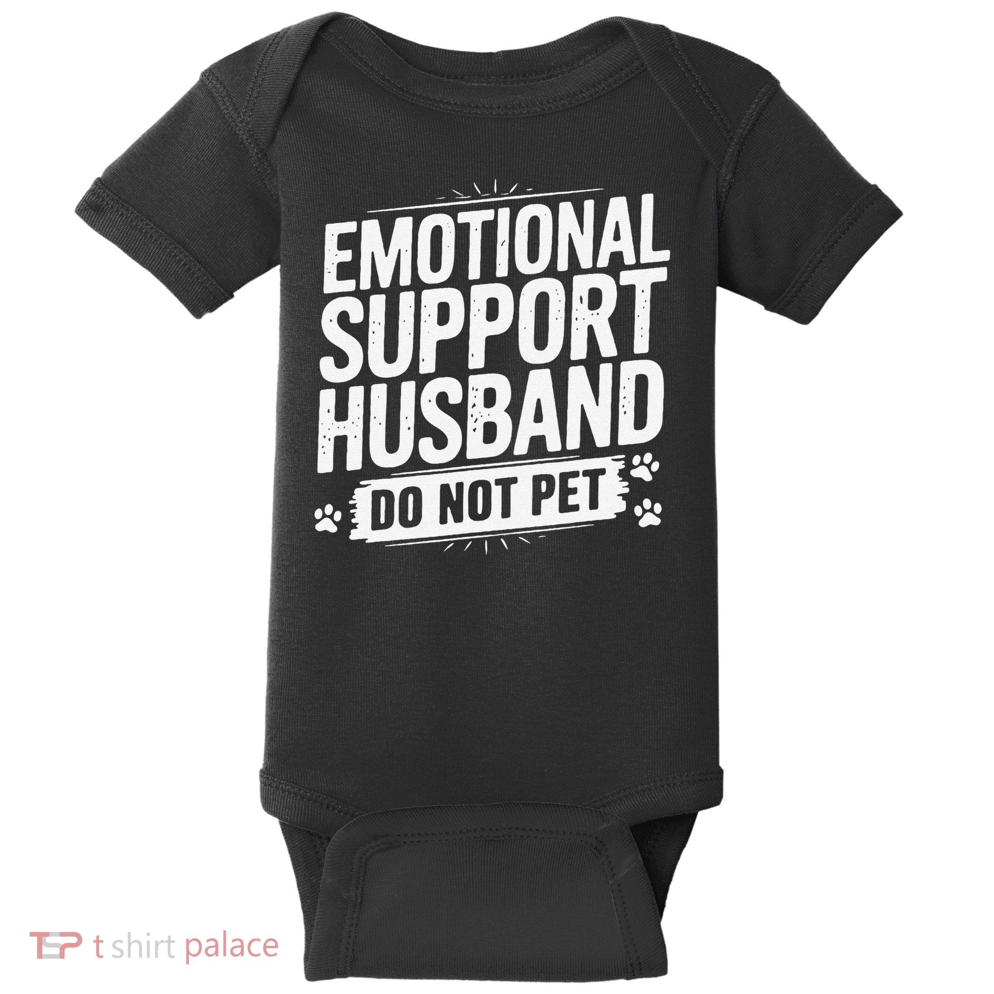 Emotional Husband Support Do Not Pet Funny Husband Humor Baby Bodysuit