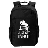 Equestrian Horse Show Jumping Just Get Over It Daily Commute Backpack