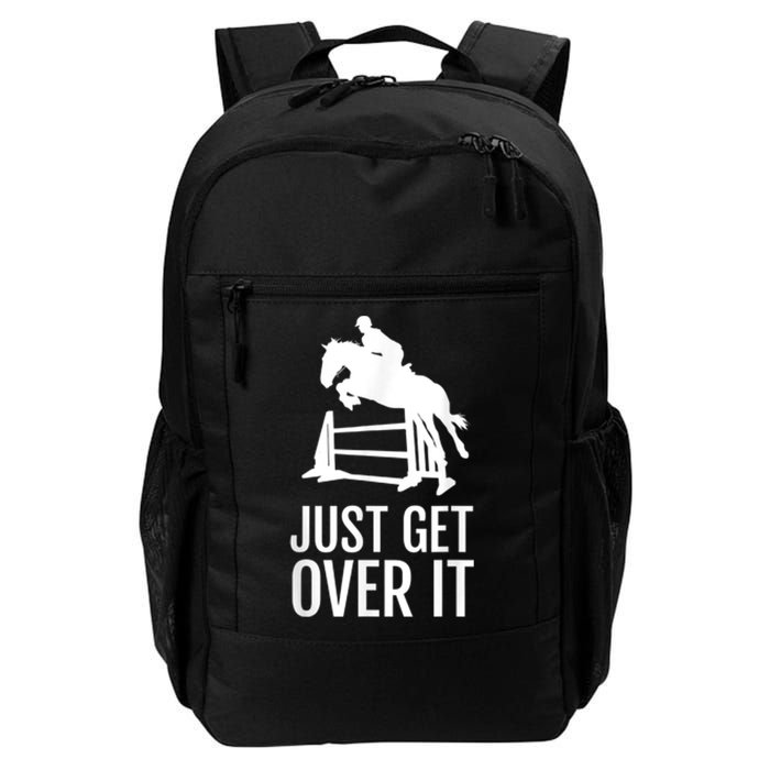 Equestrian Horse Show Jumping Just Get Over It Daily Commute Backpack