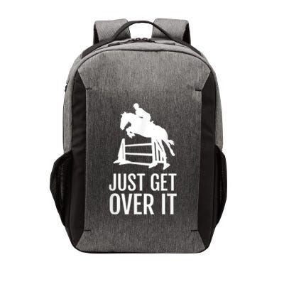 Equestrian Horse Show Jumping Just Get Over It Vector Backpack