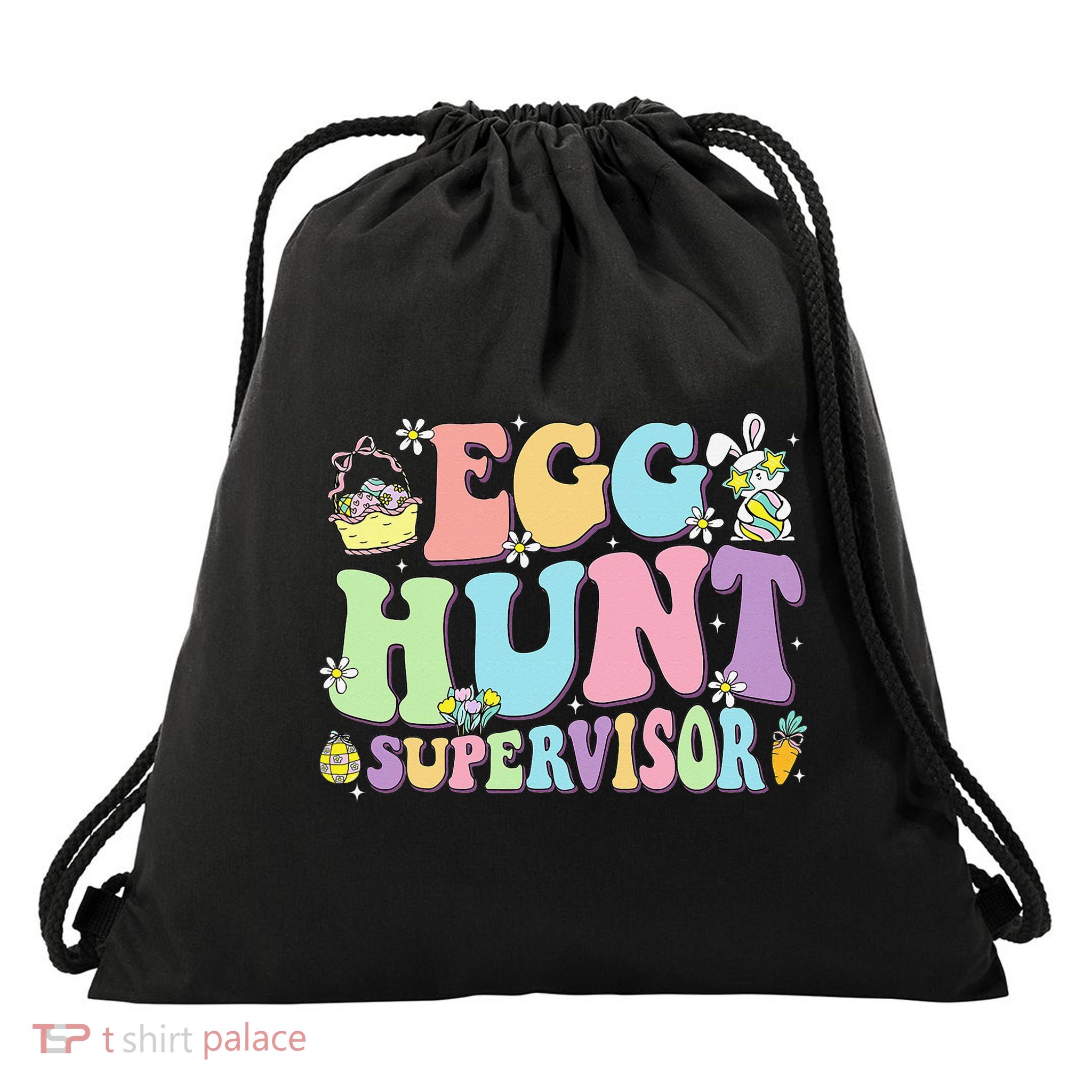 Egg Hunt Supervisor Eggs Hunting Easter Day Parents Mom Dad Drawstring Bag