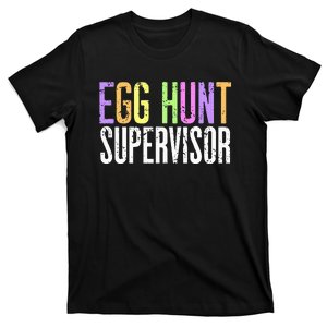 Egg Hunt Supervisor T-Shirt