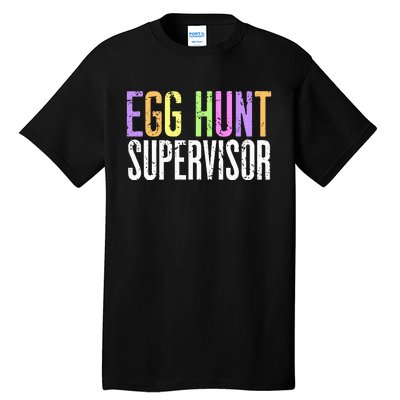 Egg Hunt Supervisor Tall T-Shirt