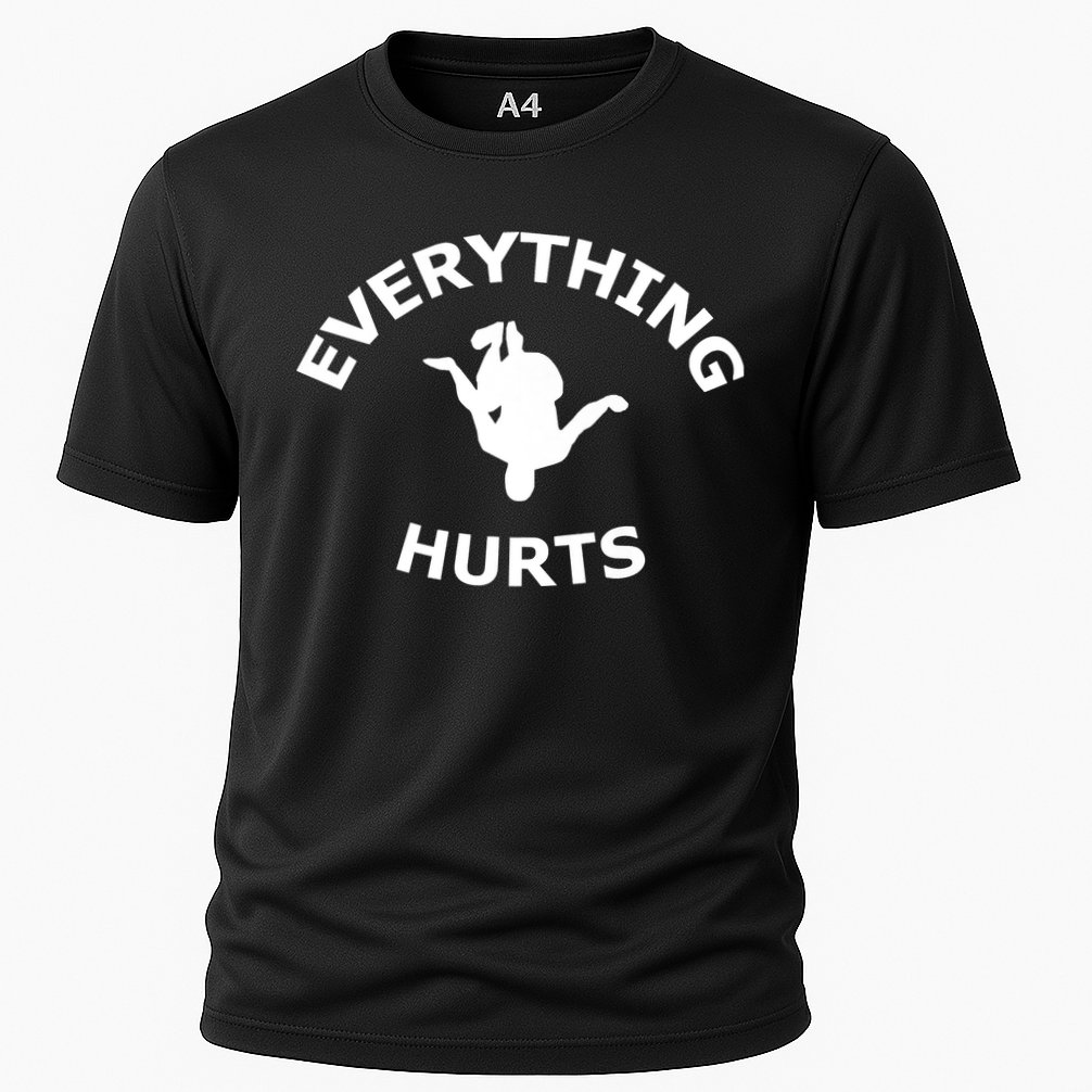 Everything Hurts Team Performance Shirt