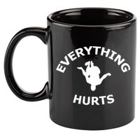 Everything Hurts Team 11oz C Handle Ceramic Mug