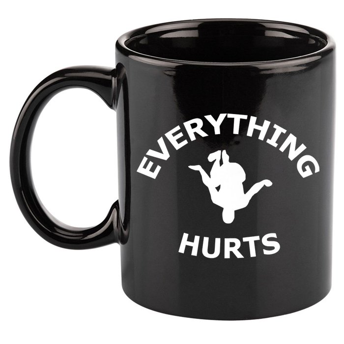 Everything Hurts Team 11oz C Handle Ceramic Mug