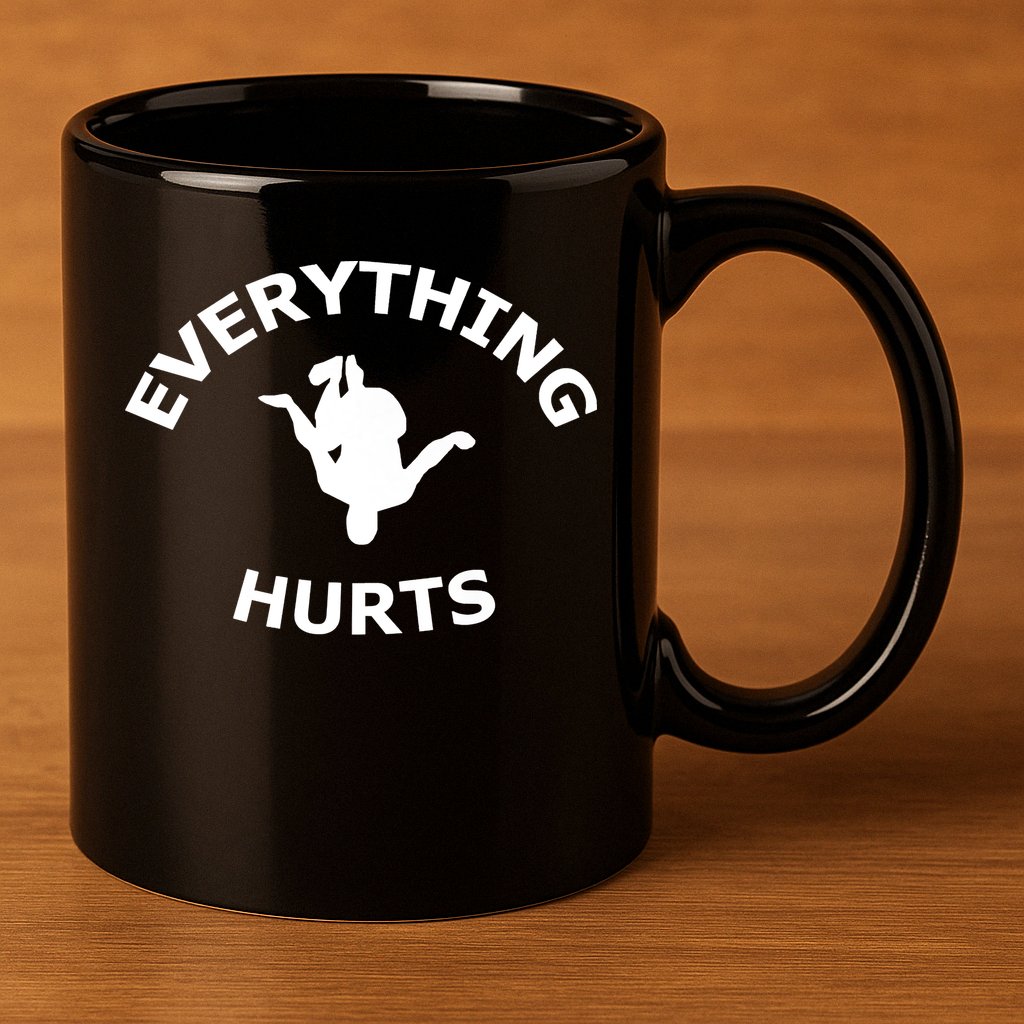 Everything Hurts Team 11oz C Handle Ceramic Mug