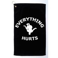Everything Hurts Team Golf Towel