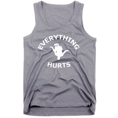 Everything Hurts Team Tank Top