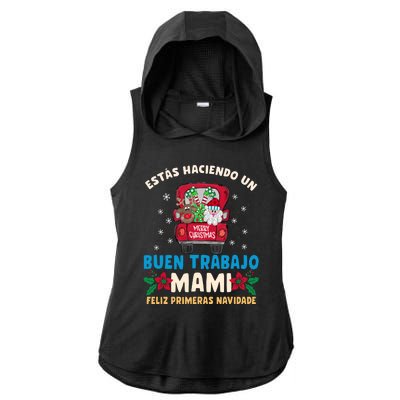 Estas Haciendo Un Buen Trabajo Mami Ladies PosiCharge Tri-Blend Wicking Draft Hoodie Tank