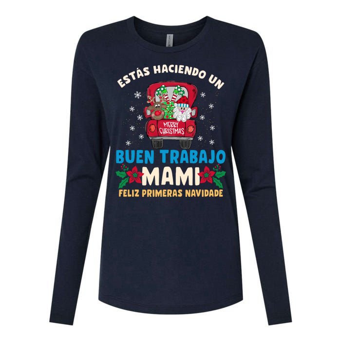 Estas Haciendo Un Buen Trabajo Mami Womens Cotton Relaxed Long Sleeve T-Shirt