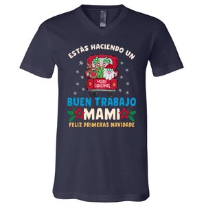 Estas Haciendo Un Buen Trabajo Mami V-Neck T-Shirt