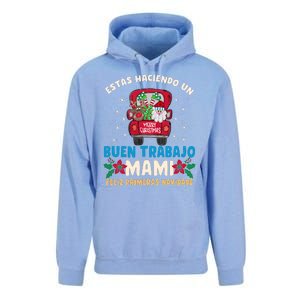 Estas Haciendo Un Buen Trabajo Mami Unisex Surf Hoodie