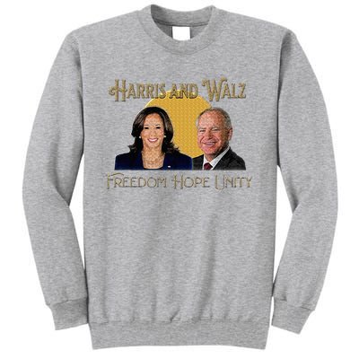 Elect Harris Walz 2024 Kamala And Tim President And Vp Tall Sweatshirt