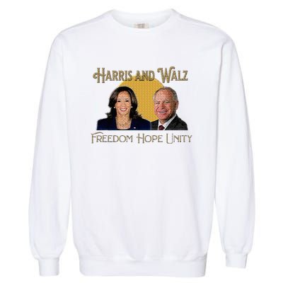 Elect Harris Walz 2024 Kamala And Tim President And Vp Garment-Dyed Sweatshirt