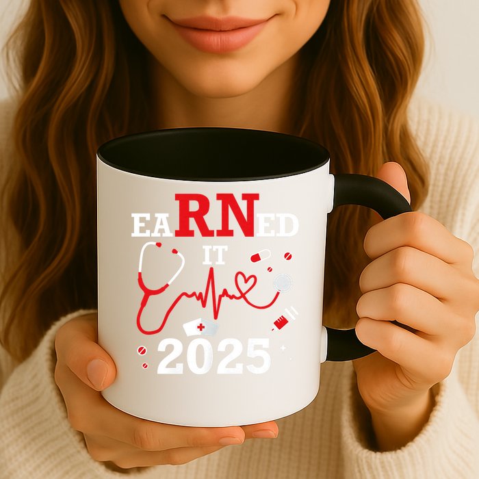 Earned it 2025 for nurse graduation or RN LPN class of Mug