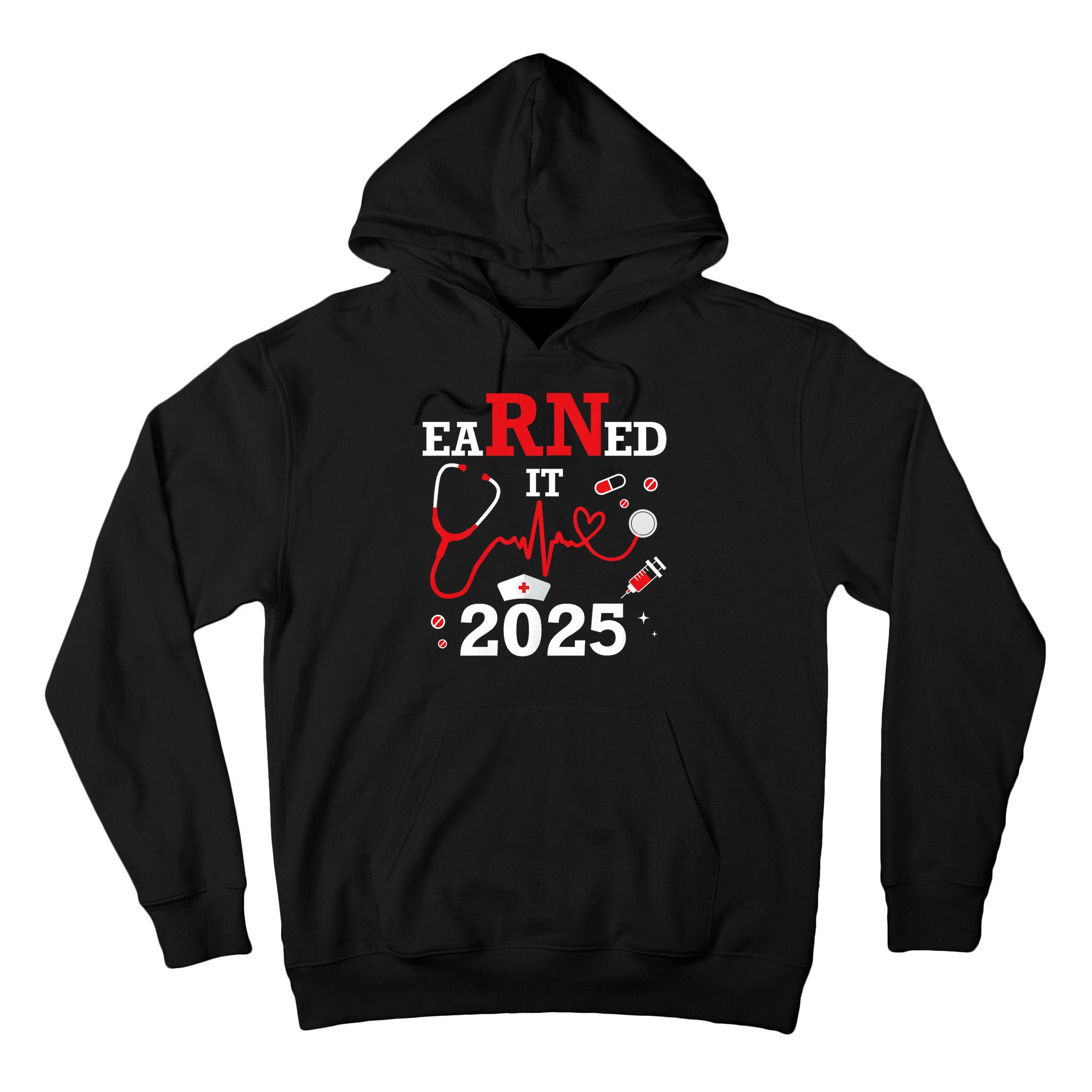 Earned it 2025 for nurse graduation or RN LPN class of Tall Hoodie
